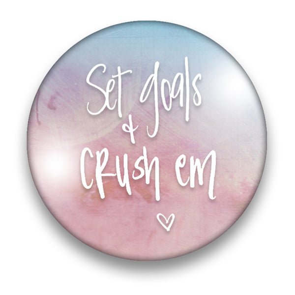 Set Goals & Crush Em Badge